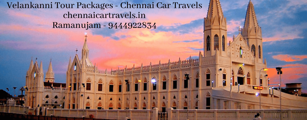 Velankanni Tour Packages From Chennai